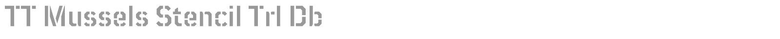 TT Mussels Stencil font preview